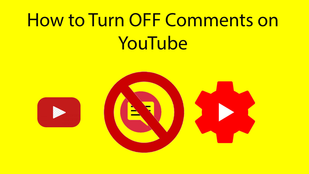 How to Turn OFF Comments on YouTube