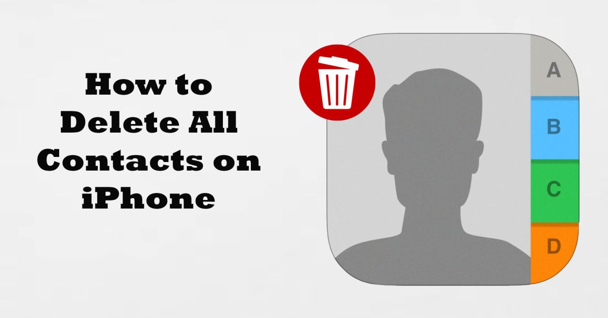 How to delete all contacts on iPhone at once