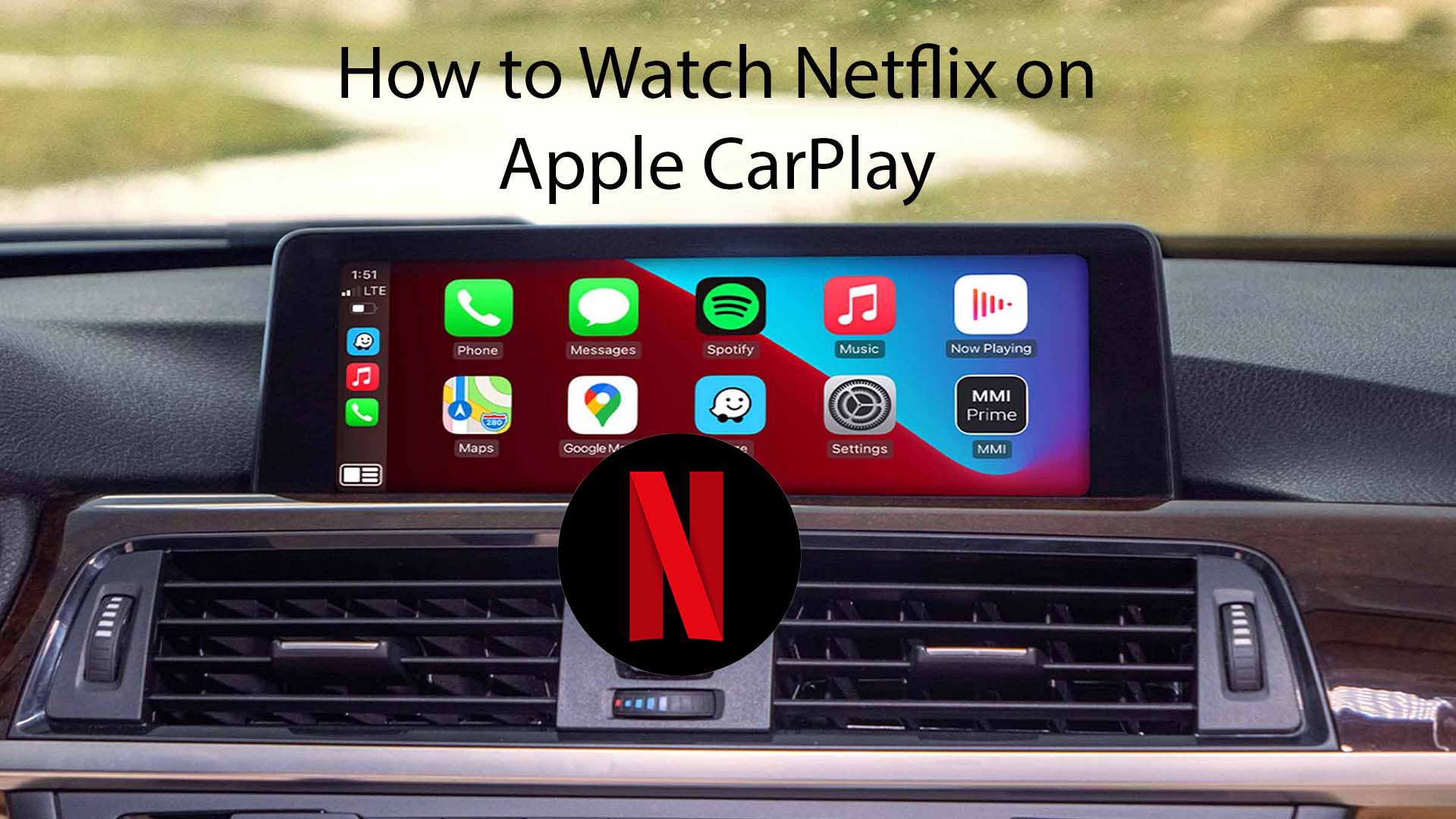 How to Watch Netflix on Apple CarPlay
