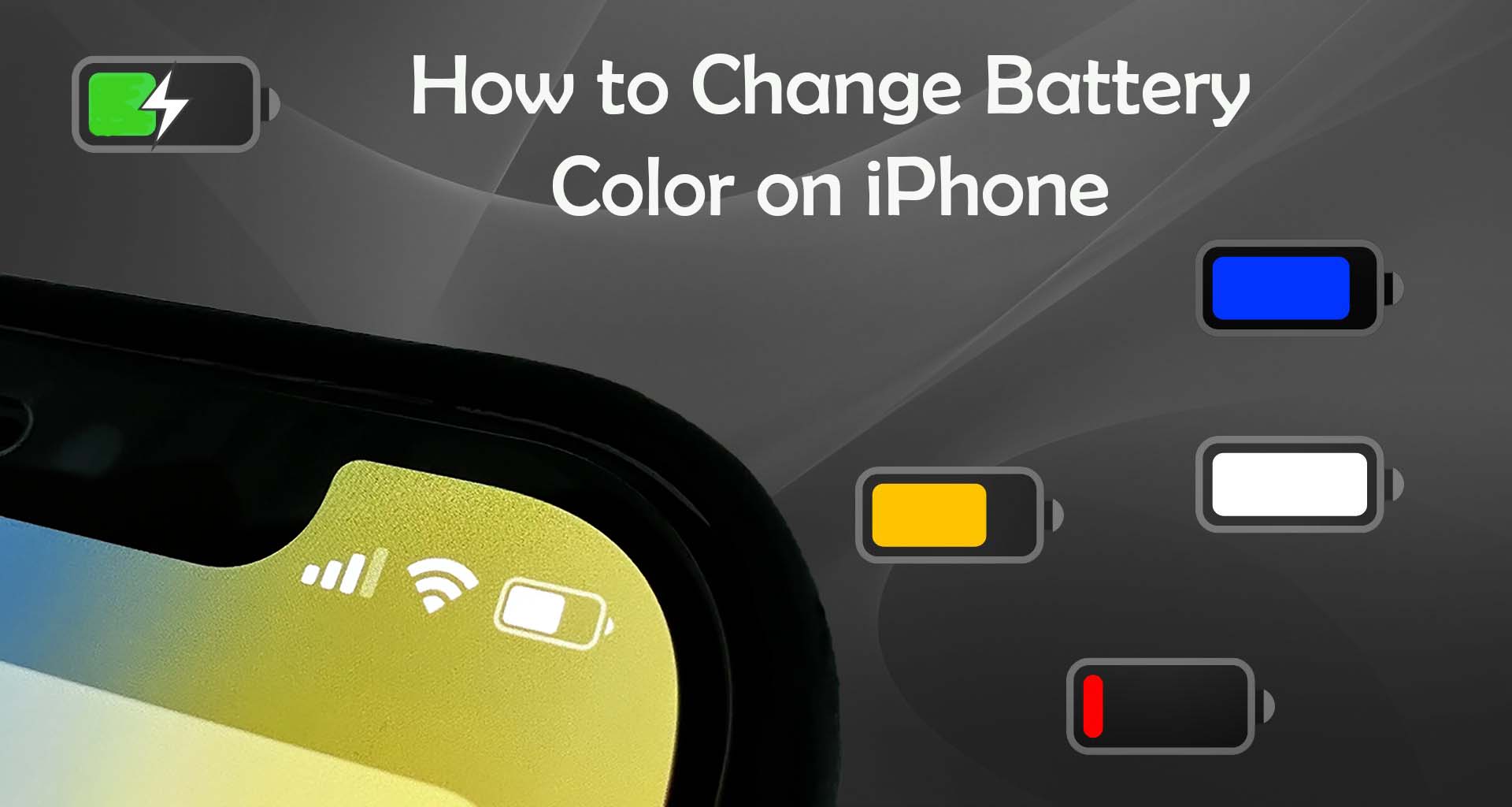 How to Change Battery Color on iPhone