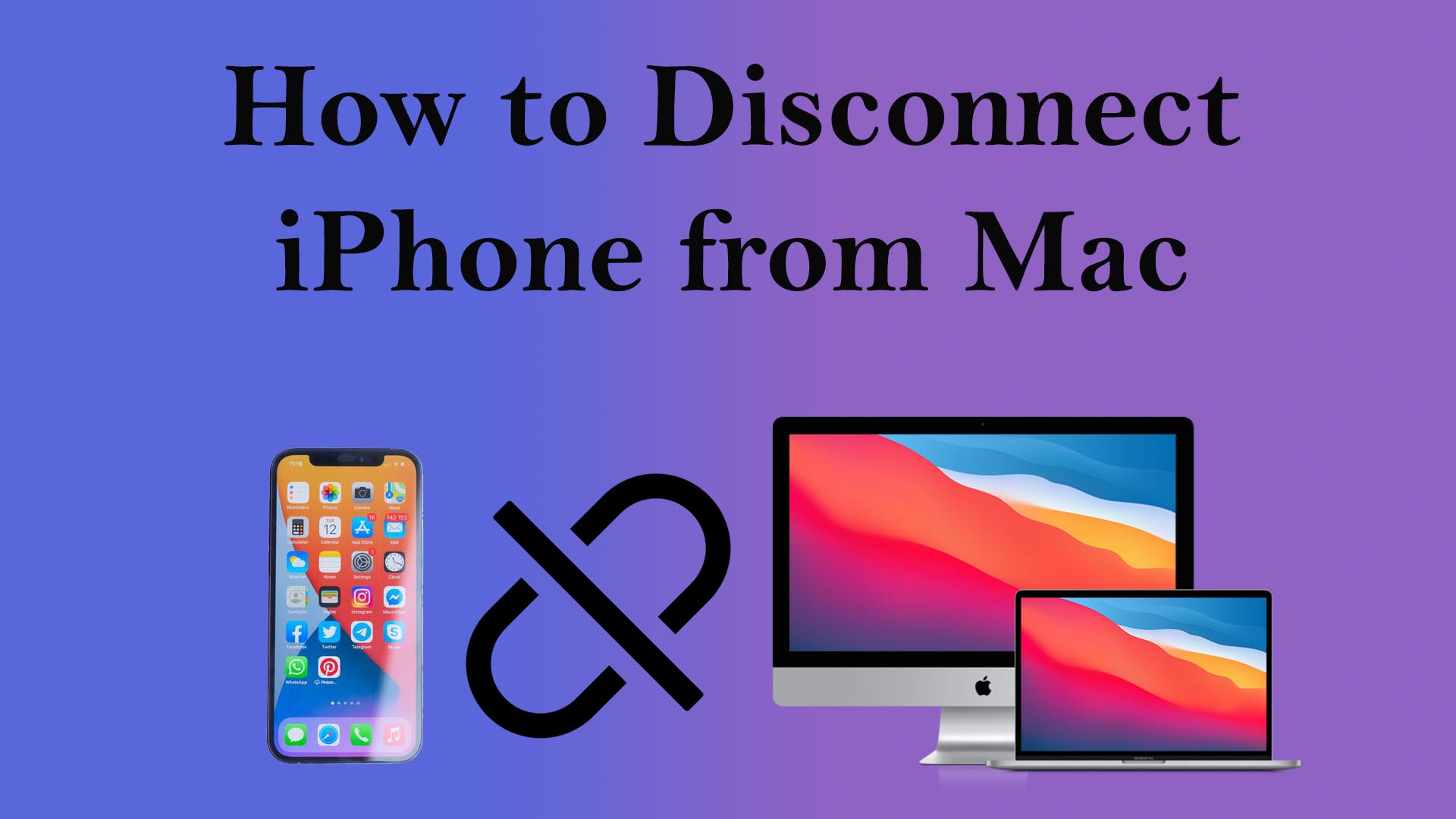 How to Disconnect iPhone from Mac – 10 Methods
