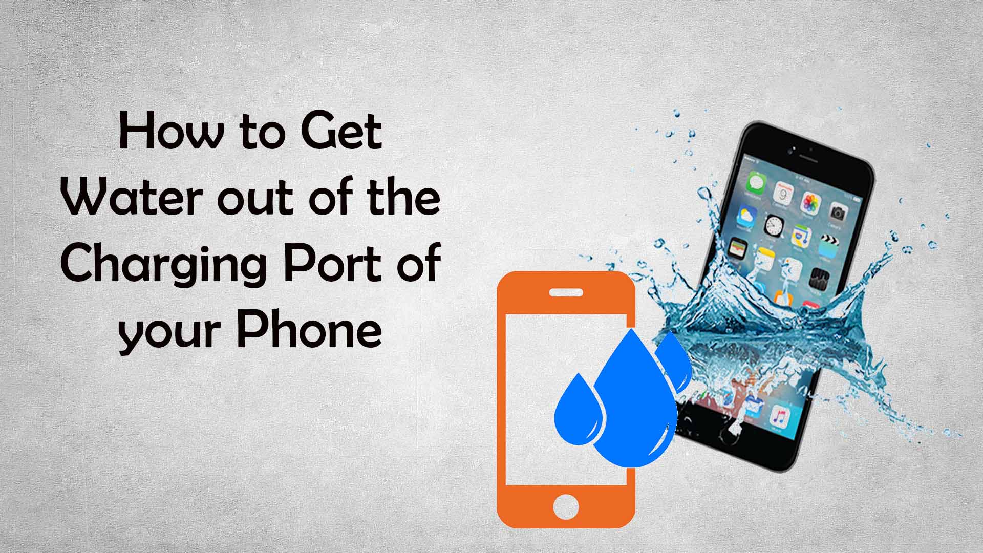 How to get Water Out of Charging Port of your Phone