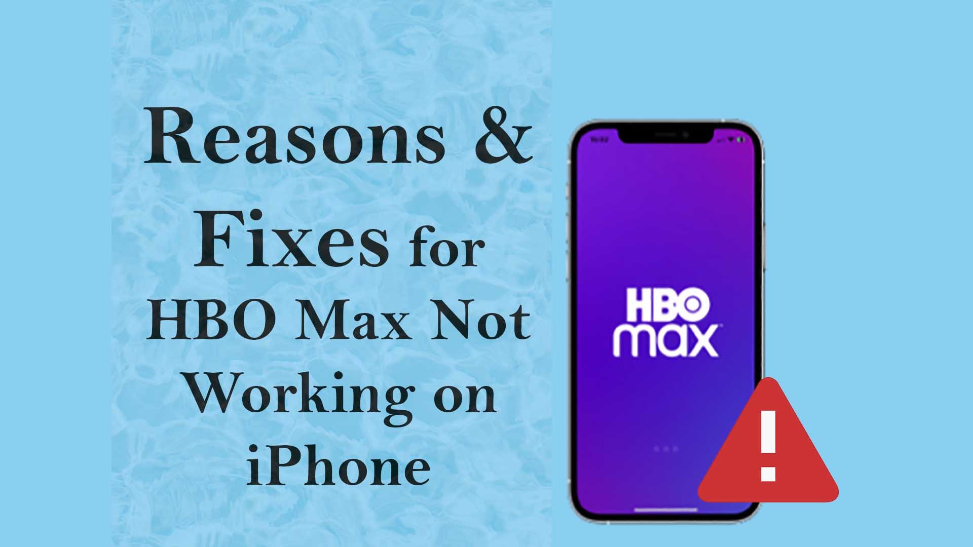 Why is HBO Max Not Working on iPhone? And How to Fix it?