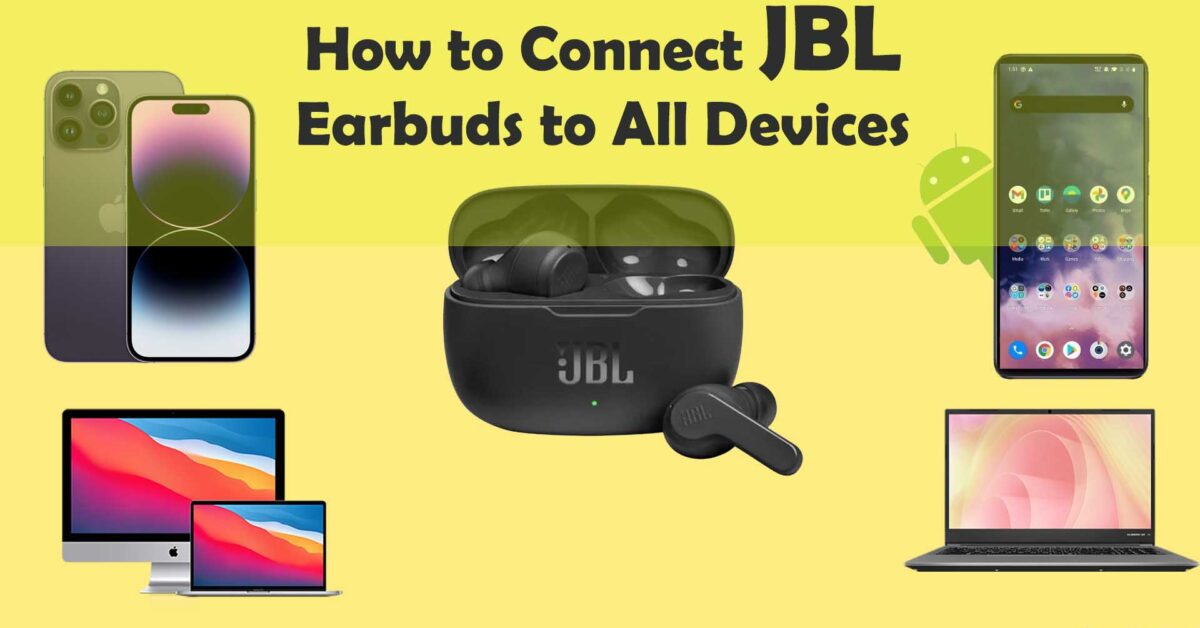 How to connect JBL Earbuds