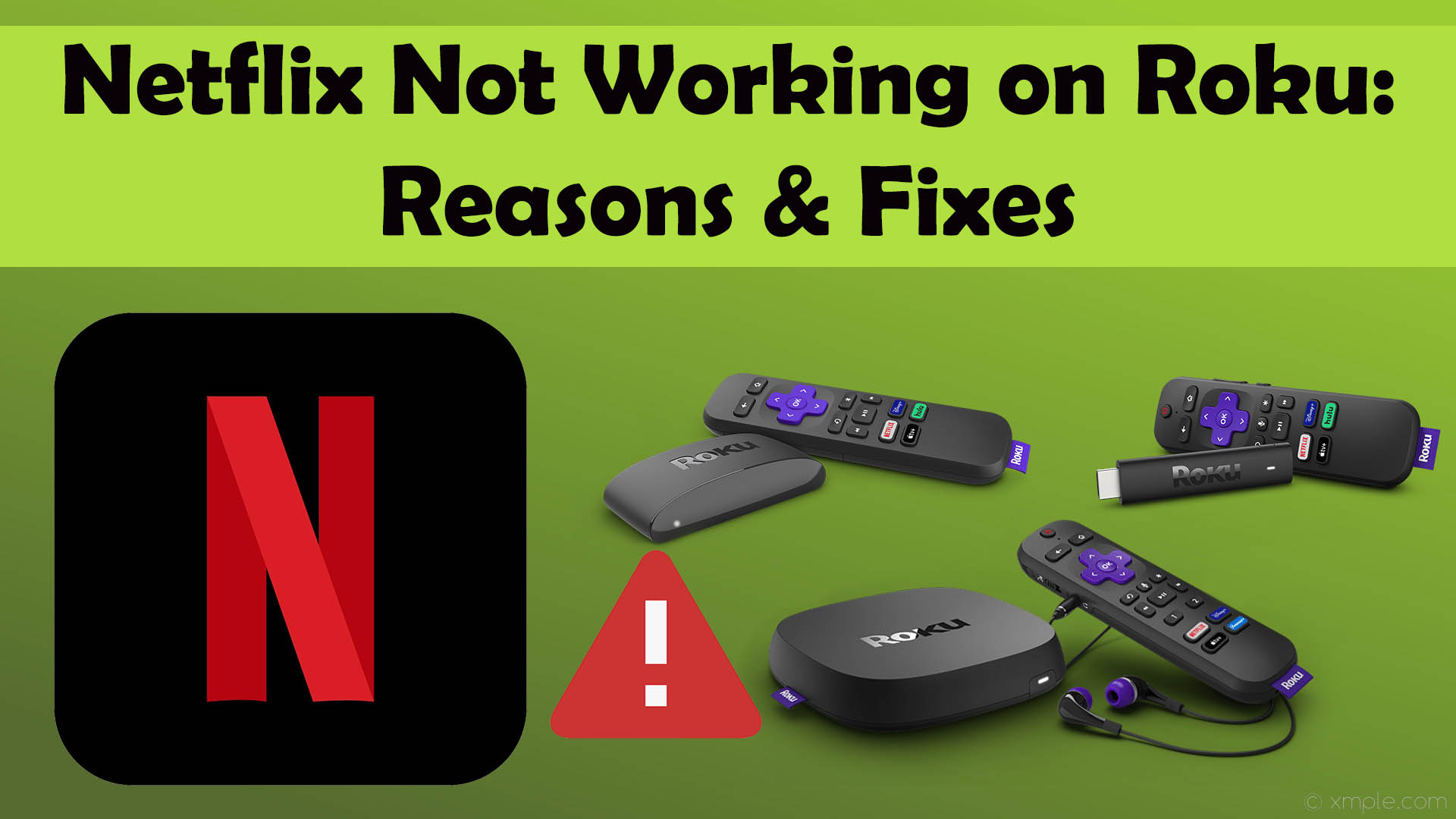 Reasons & Fixes for the Netflix Not Working on Roku TV