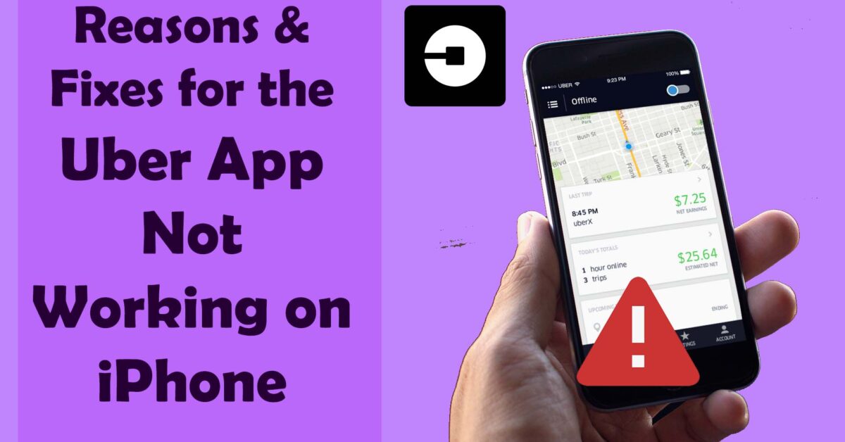 Reasons & Fixes for the Uber App Not Working on iPhone