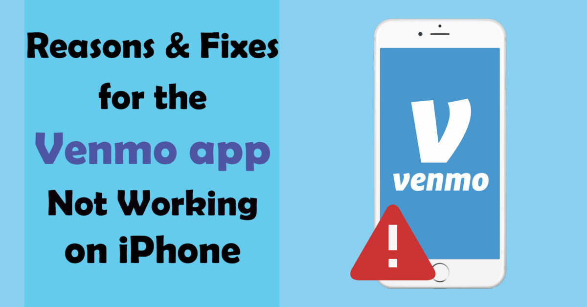 Venmo app not working on iPhone