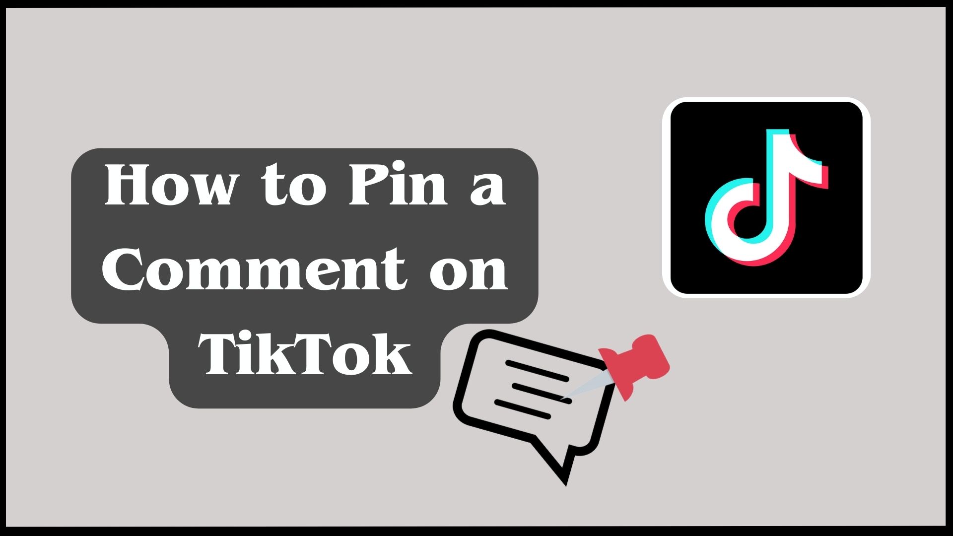 How to Pin a Comment on TikTok