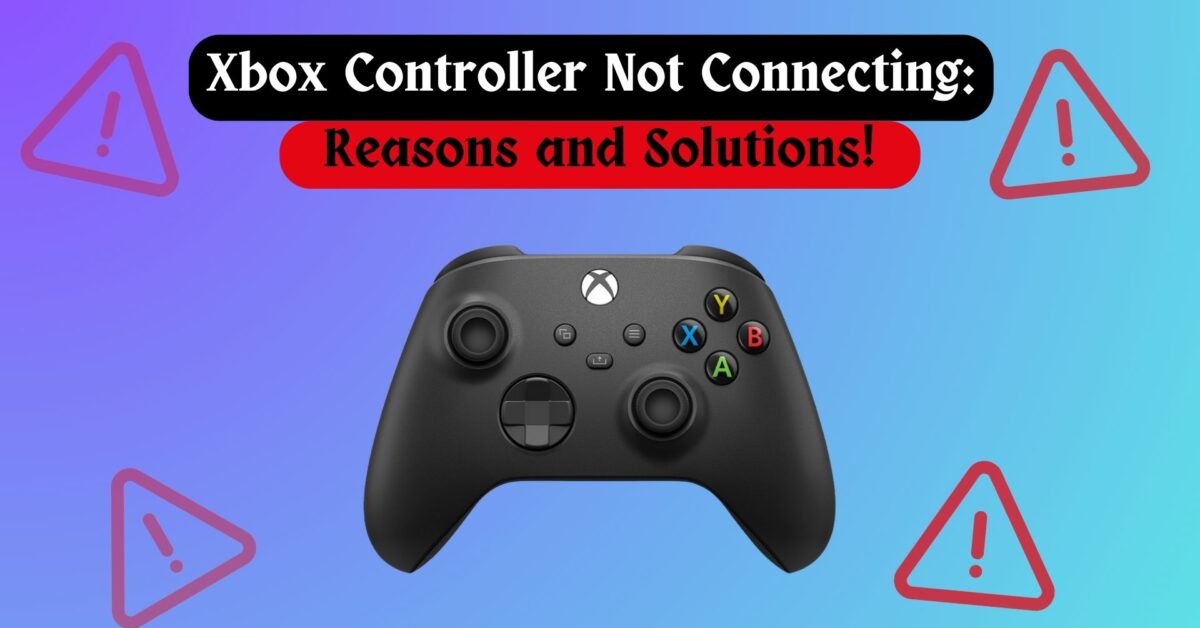 Xbox Controller not connecting